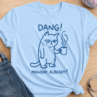 Grumpy Monday T-Shirt — Light Blue