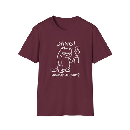 Grumpy Monday T-Shirt