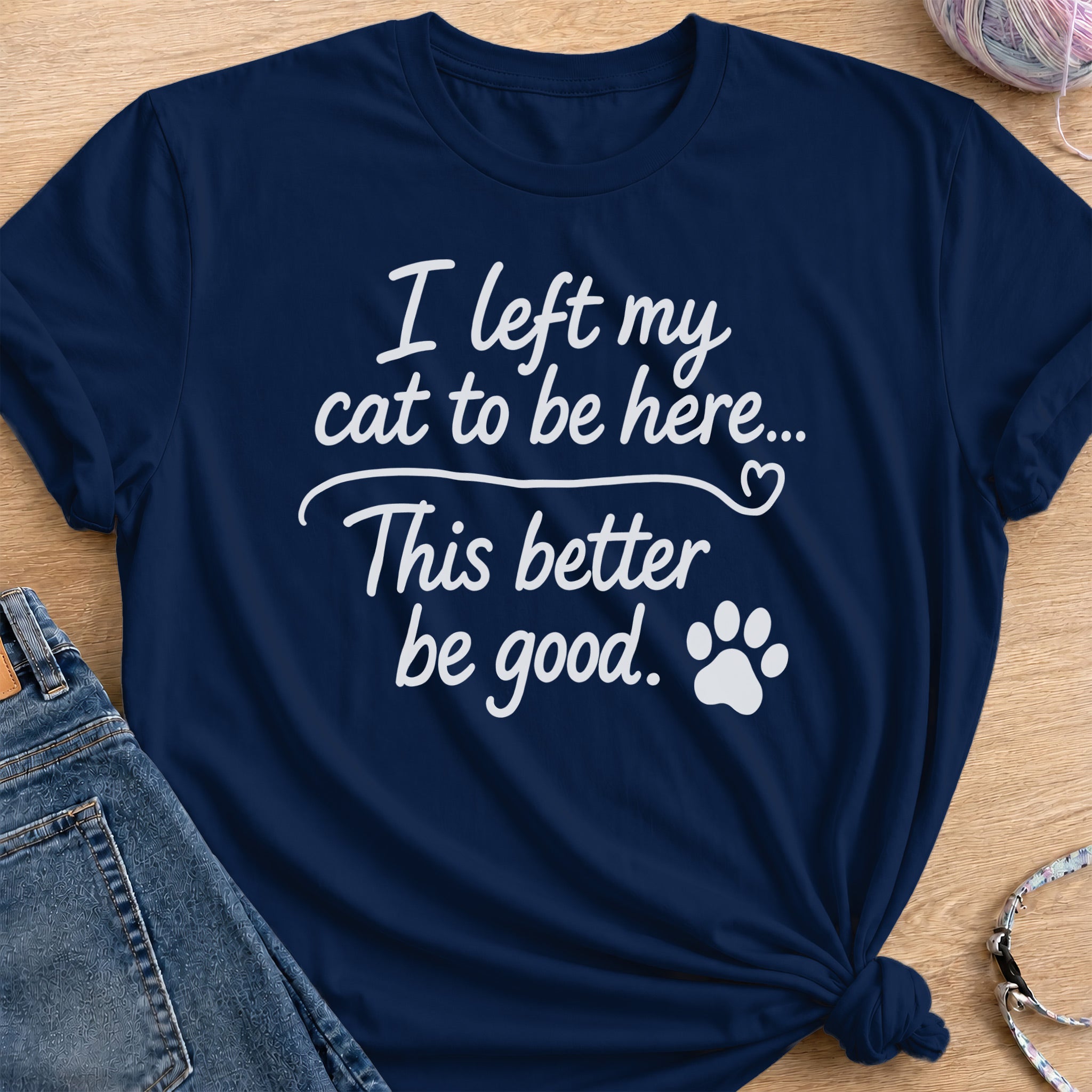 Better Be Good T-Shirt — Navy