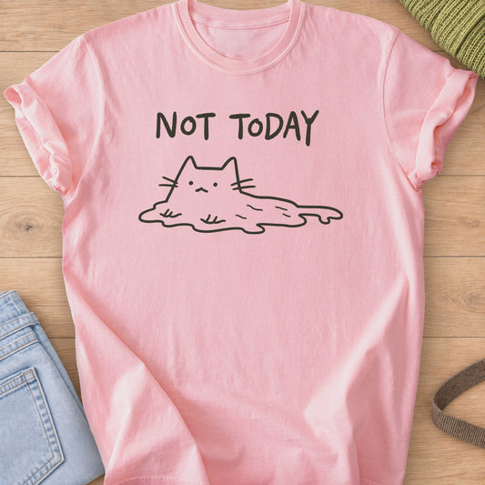 Simple cat melting into a puddle below the words "NOT TODAY", dark charcoal ink on a Blossom T-Shirt