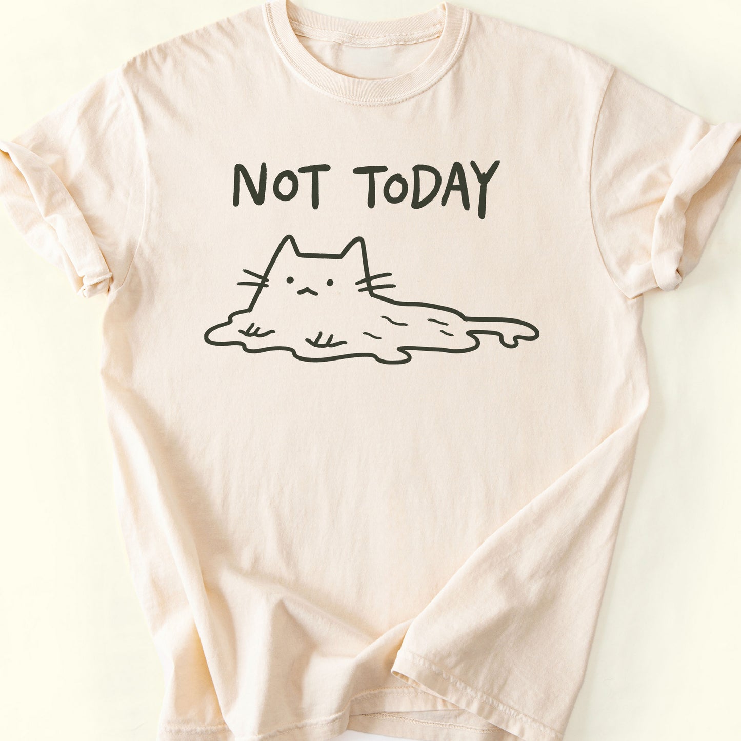 Not Today T-Shirt — Ivory