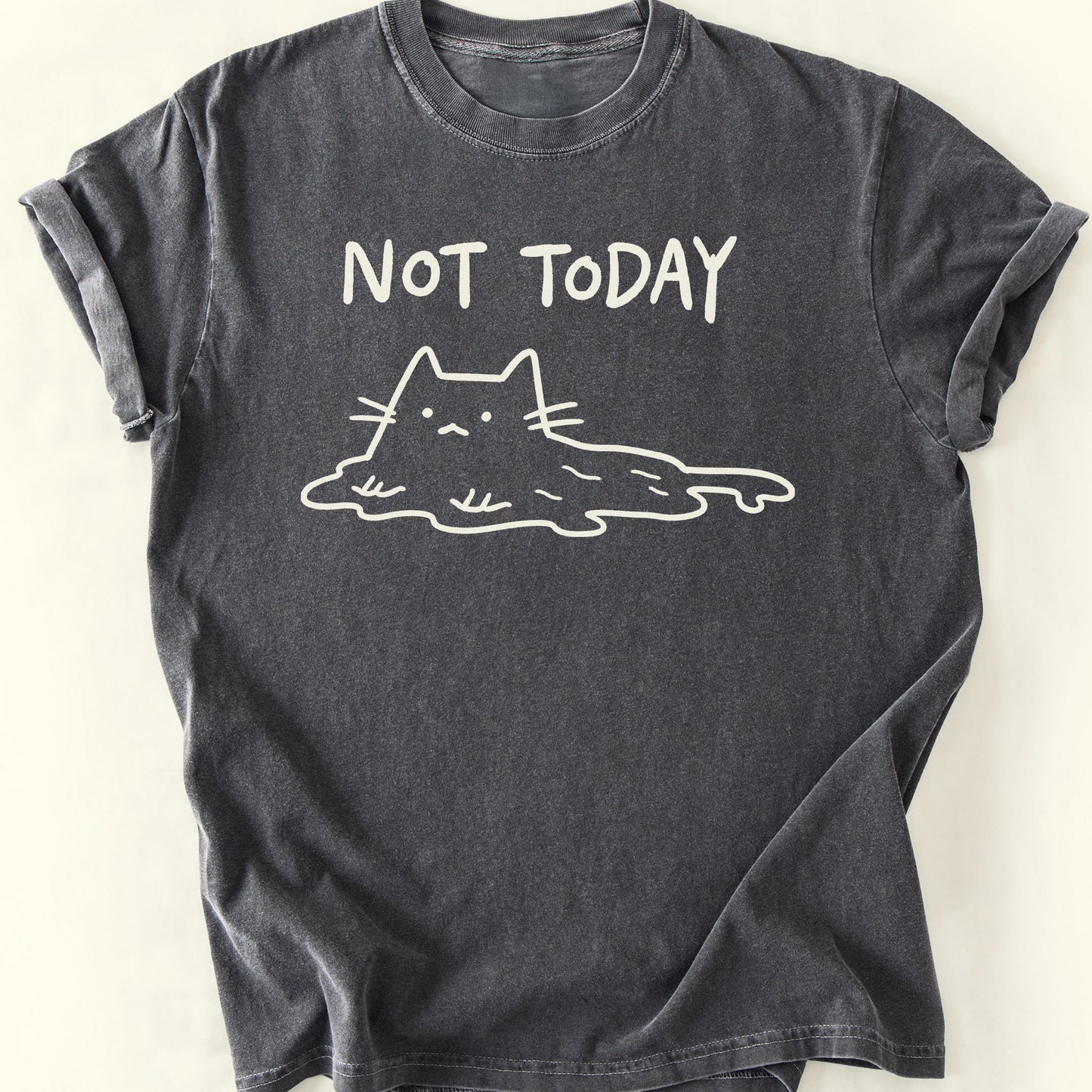 Not Today T-Shirt — Pepper