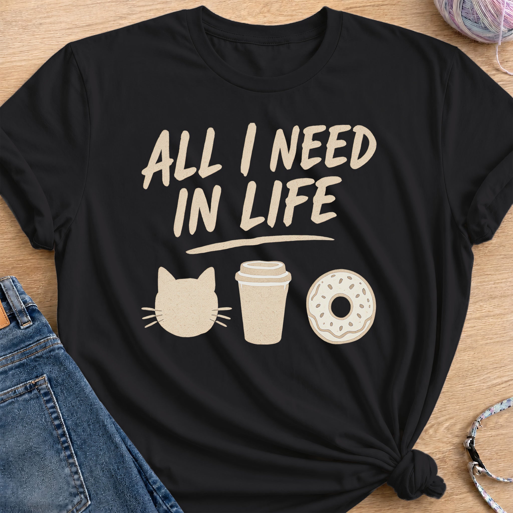 All I Need In Life T-Shirt — Black