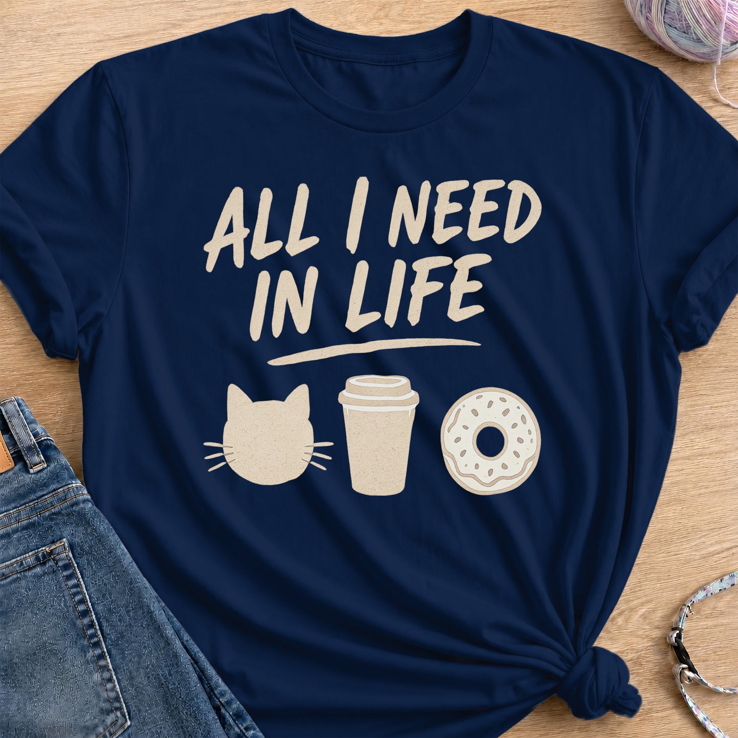 All I Need In Life T-Shirt — Navy