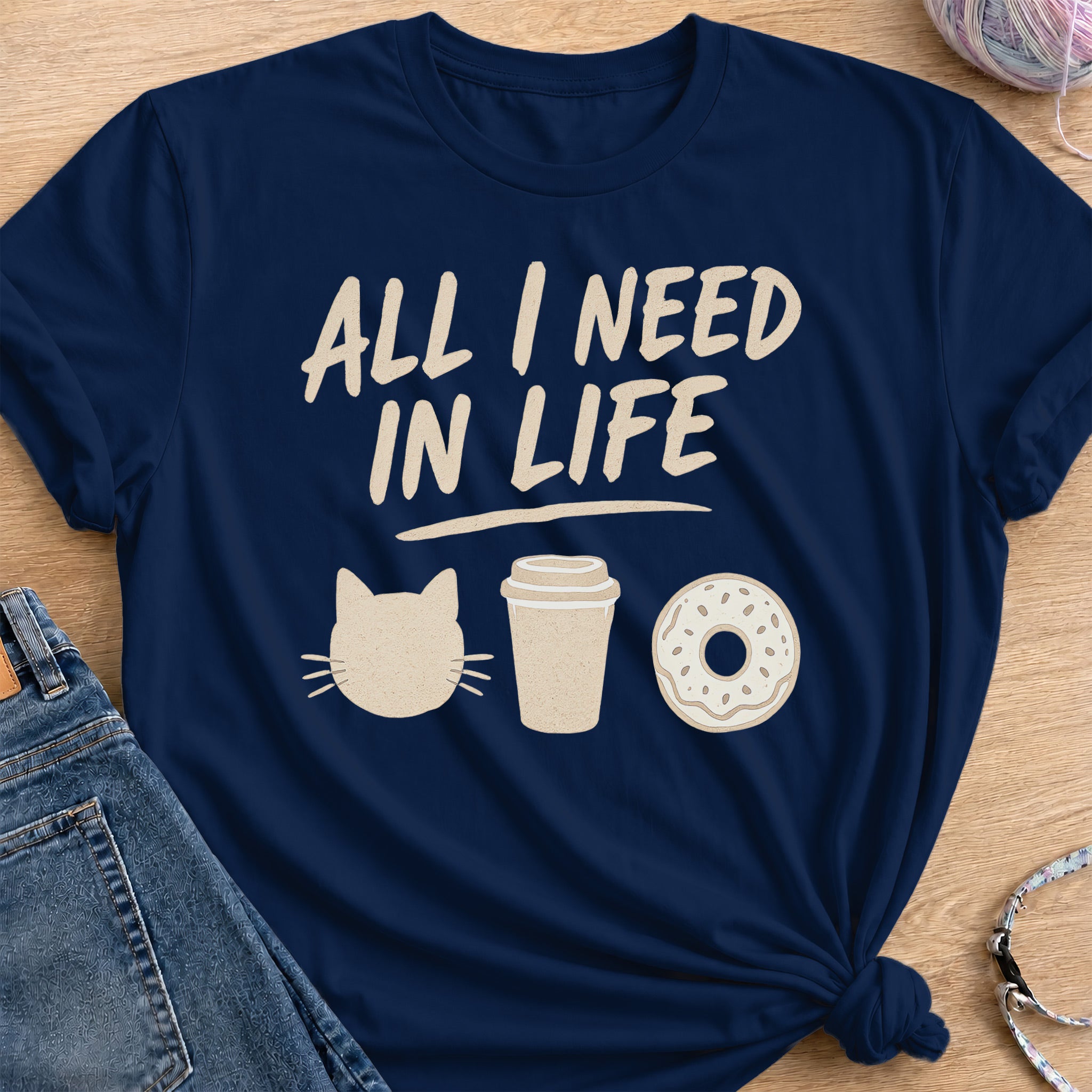 All I Need In Life T-Shirt — Navy