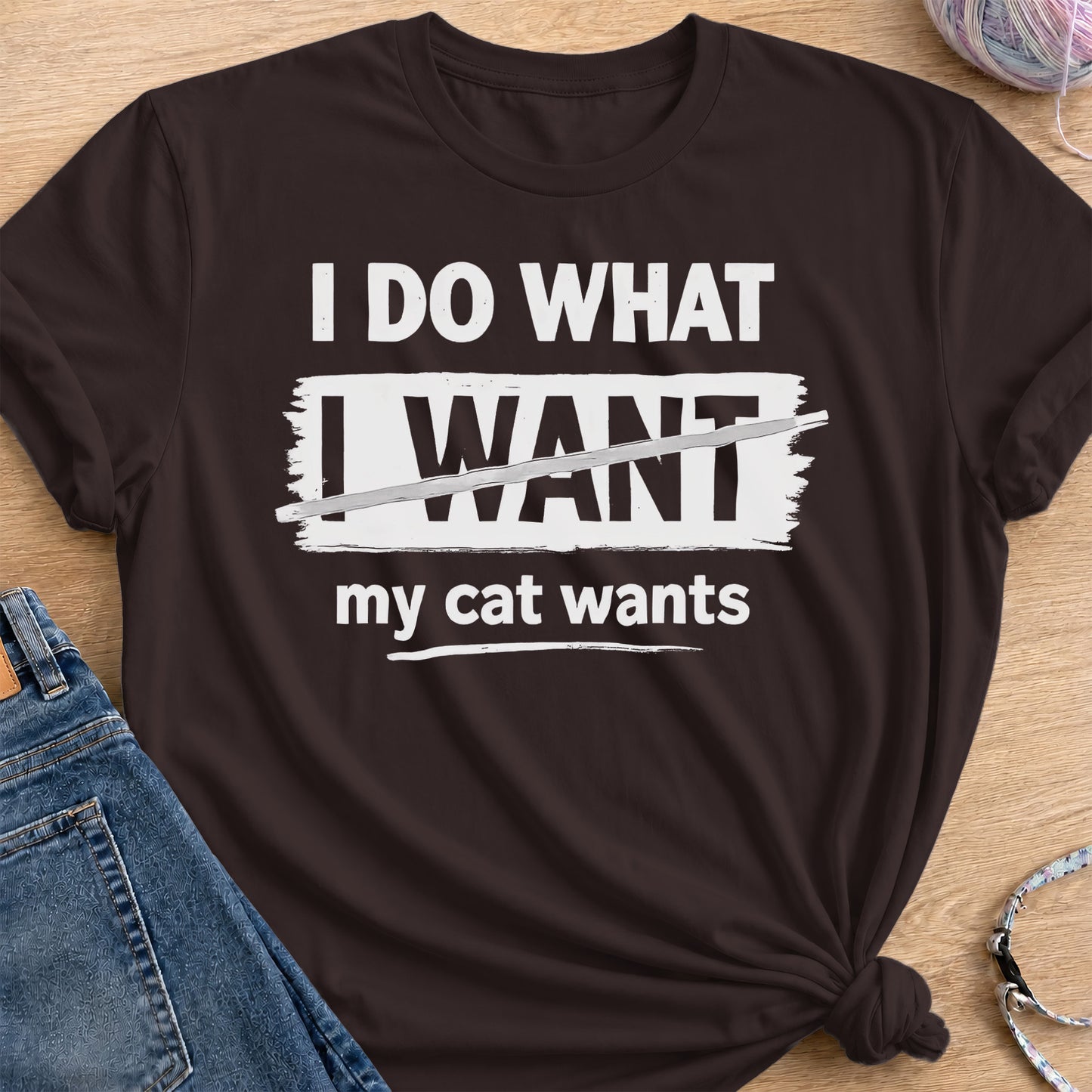 I Do What I Want T-Shirt — Dark Chocolate