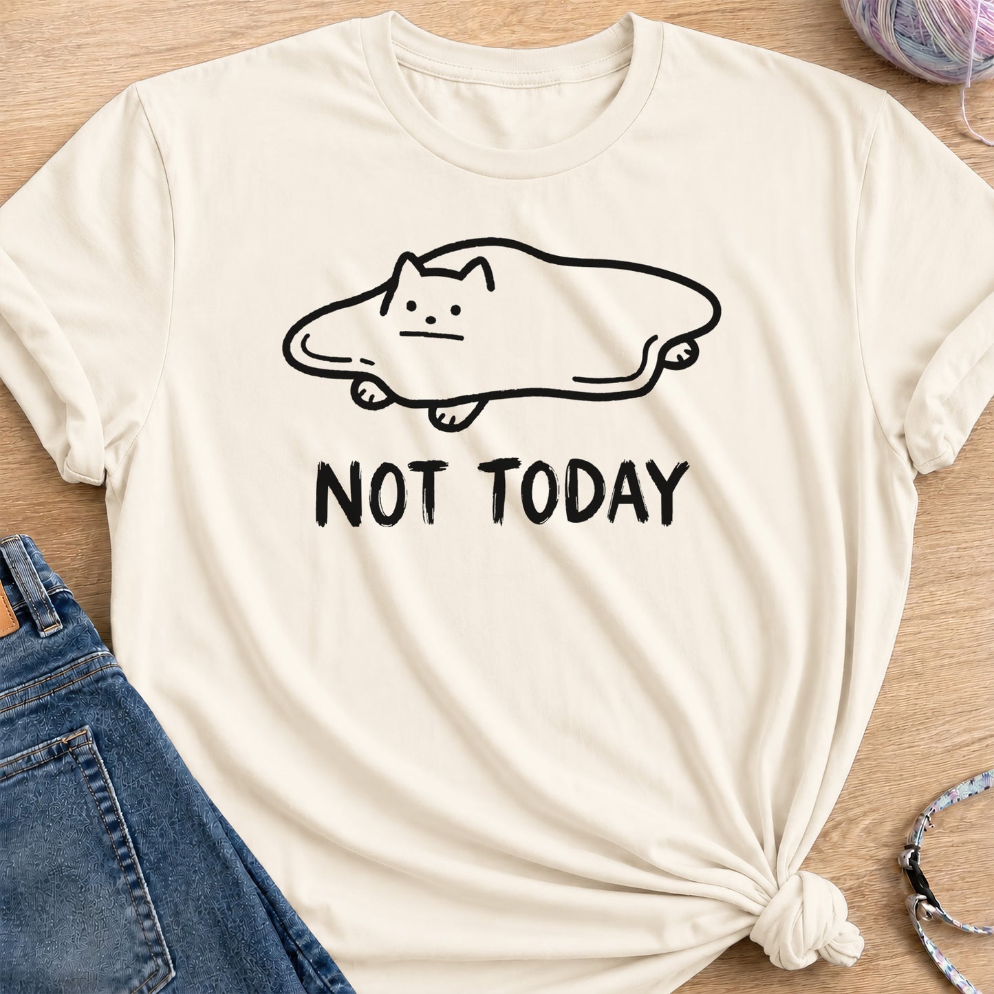 Not Today T-Shirt — Natural